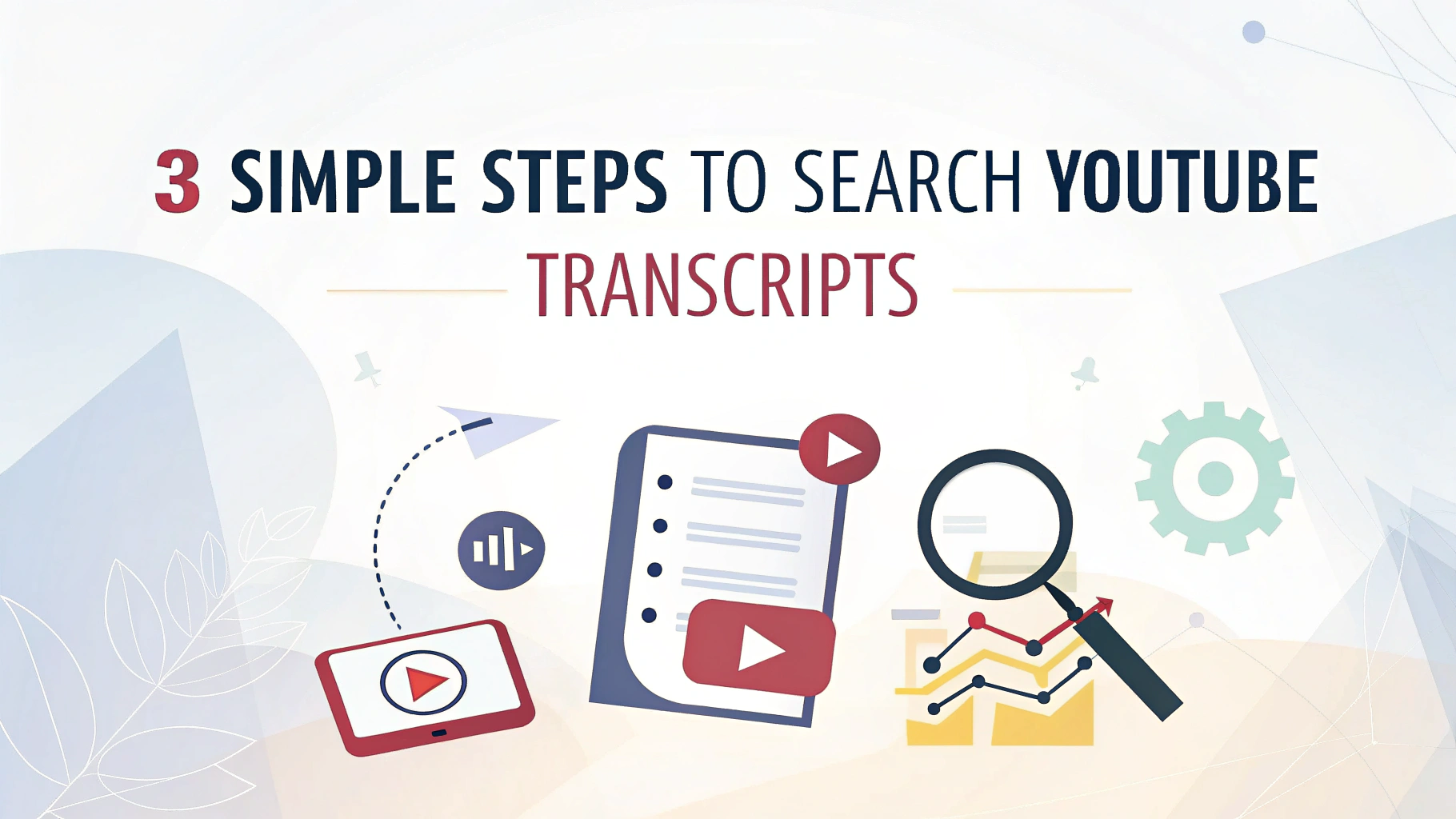 3 simple steps to search youtube transcripts