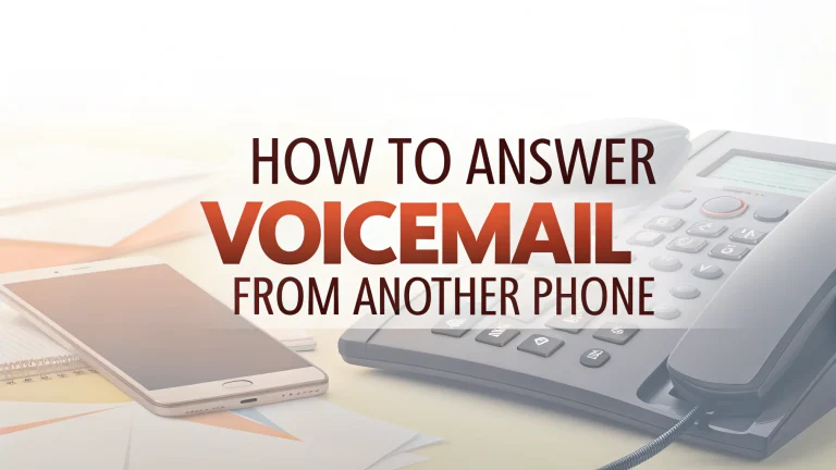 how to answer voicemail from another phone