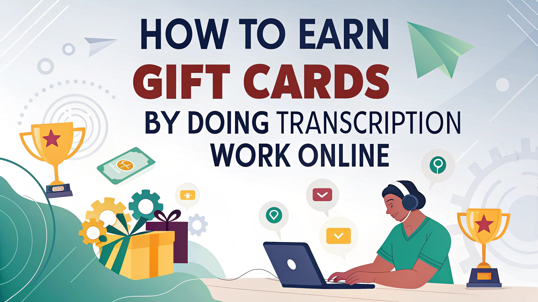 how to earn gift cards by doing transcription work online