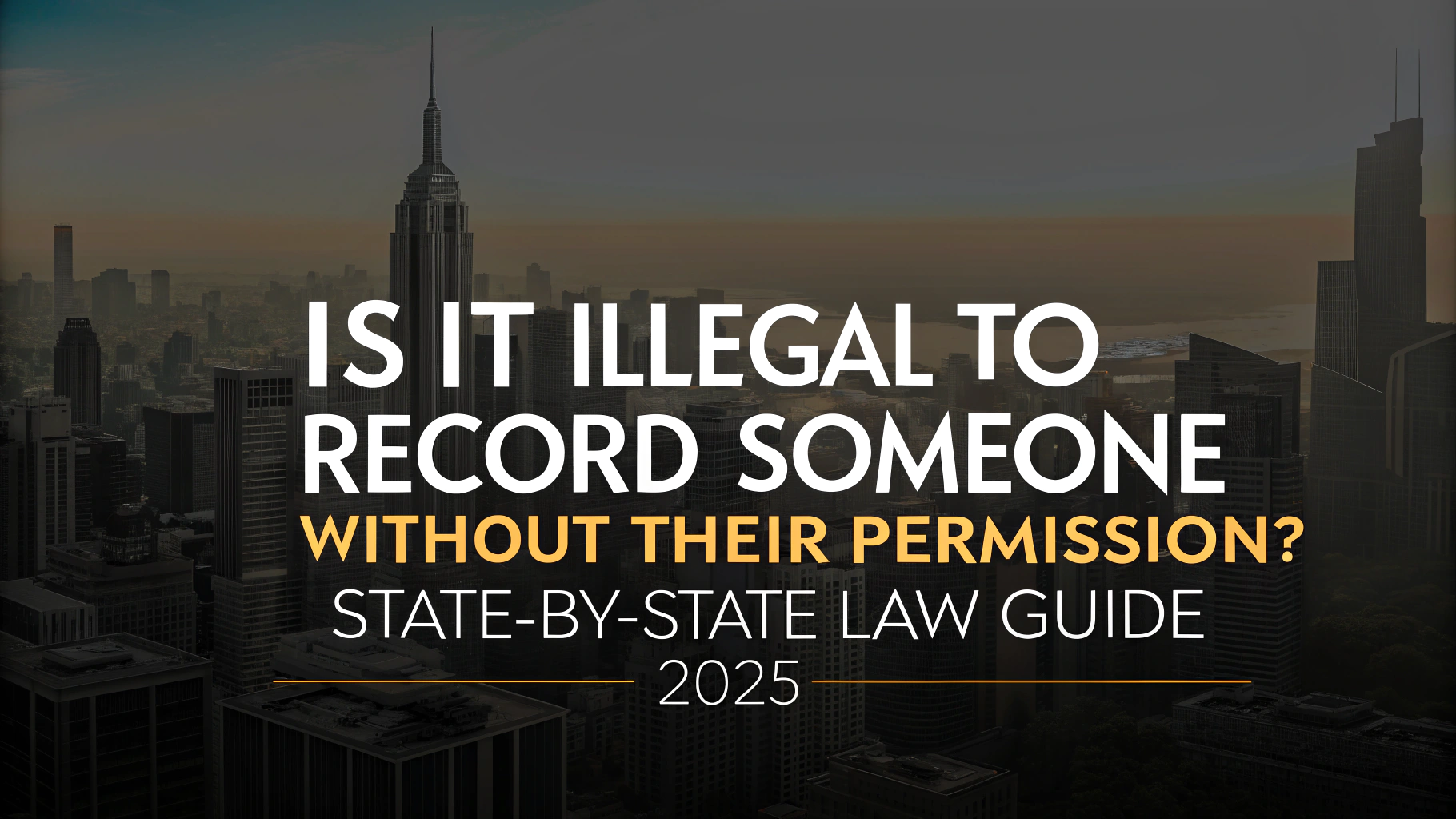 ¿es ilegal grabar a alguien sin su permiso?