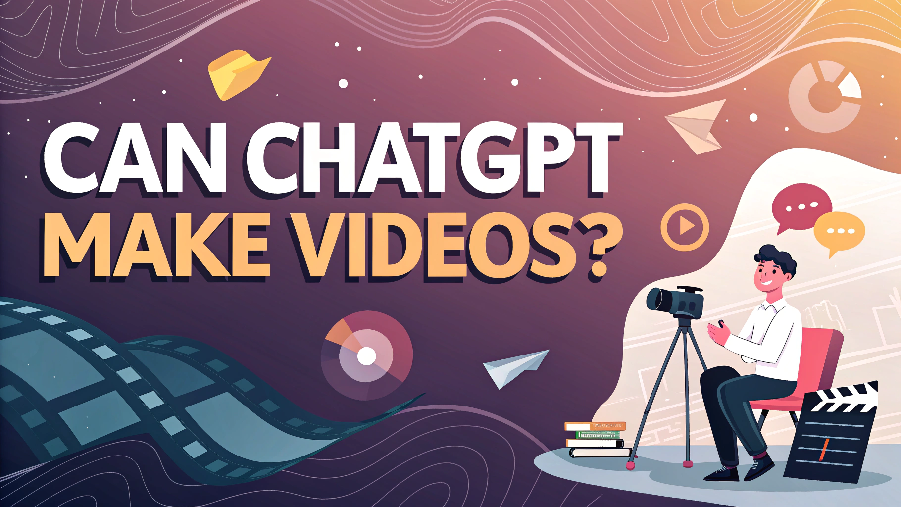 chatgpt peut-il faire des vidéos ?