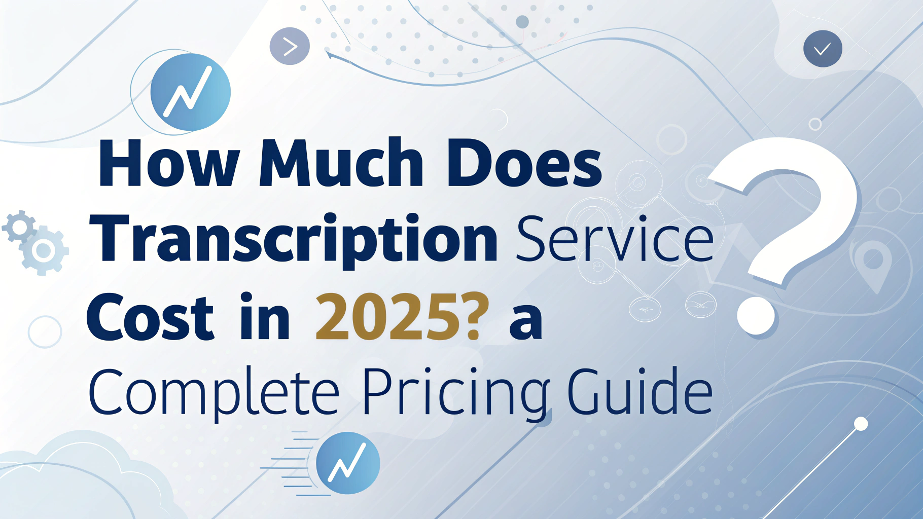how much does transcription service cost in 2025