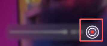 You can tap the button at any time to stop the recording.
