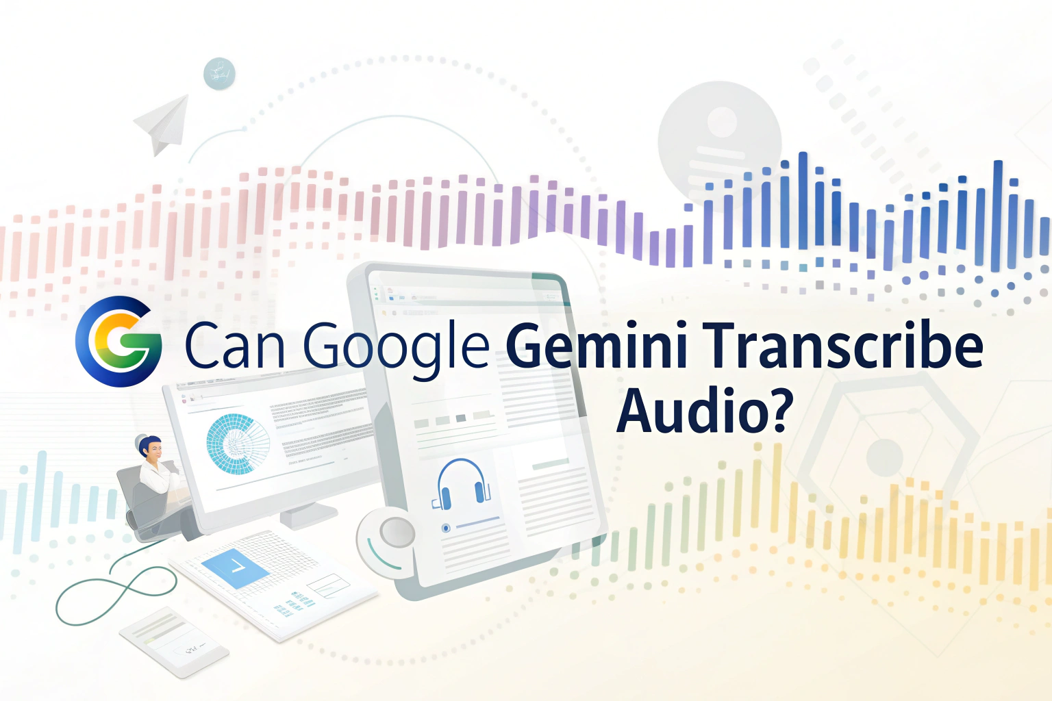 Google Gemini peut-il transcrire de l'audio ?