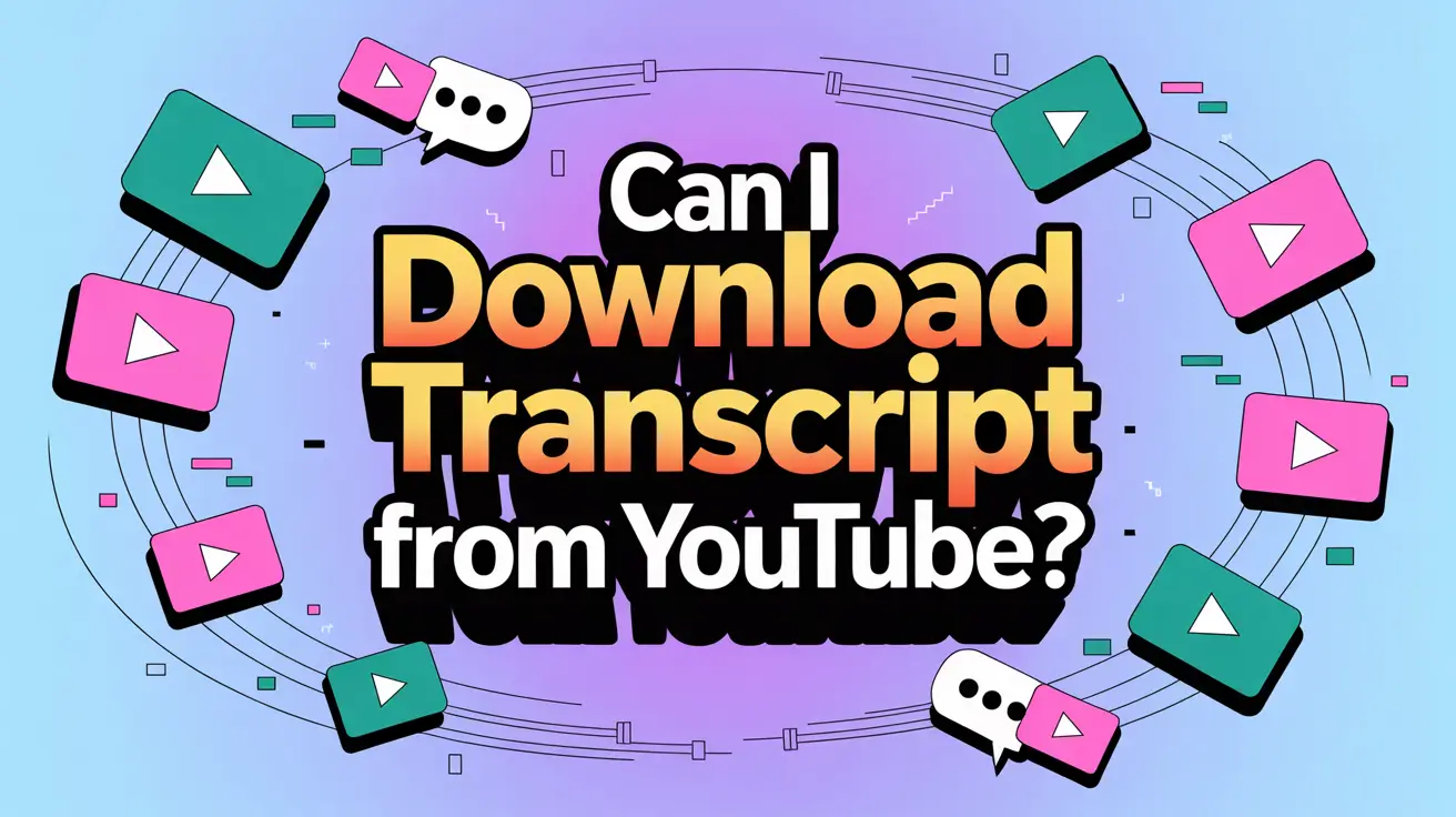 Puis-je télécharger une transcription à partir de YouTube ?