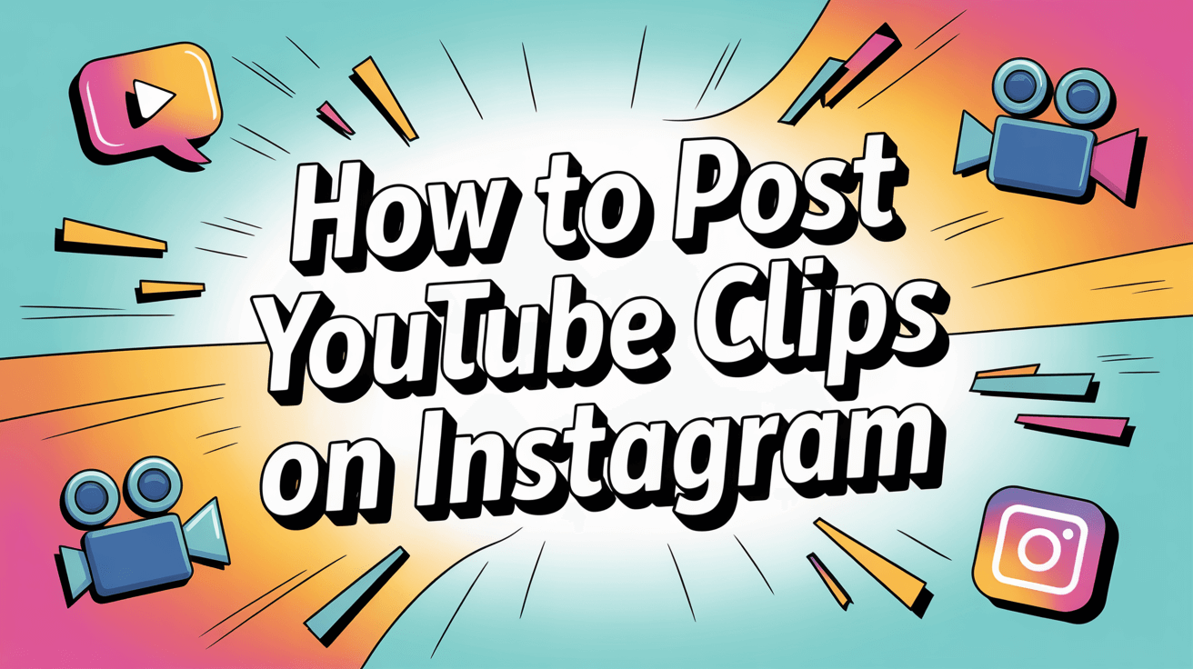 How to Post YouTube Clips on Instagram