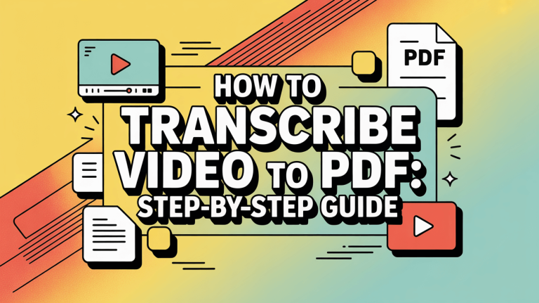 How to Transcribe Video to PDF