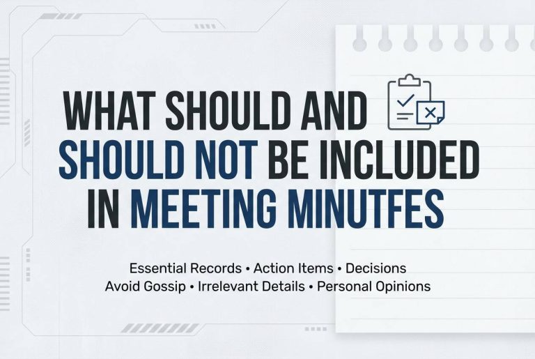 what should and should not be included in meeting minutes