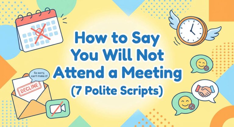 how to say you will not attend a meeting